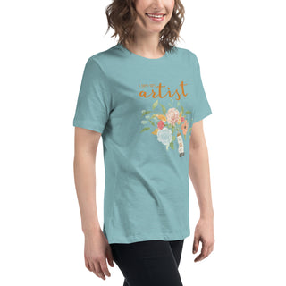 "I am an Artist" Women's Relaxed T-Shirt featuring watercolor florals and paint tube